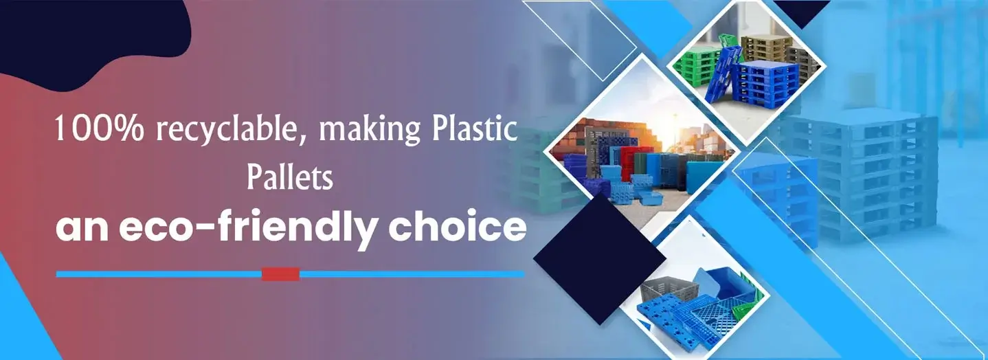 Plastic Pallet Manufacturers | Best Plastic Pallet Suppliers in India