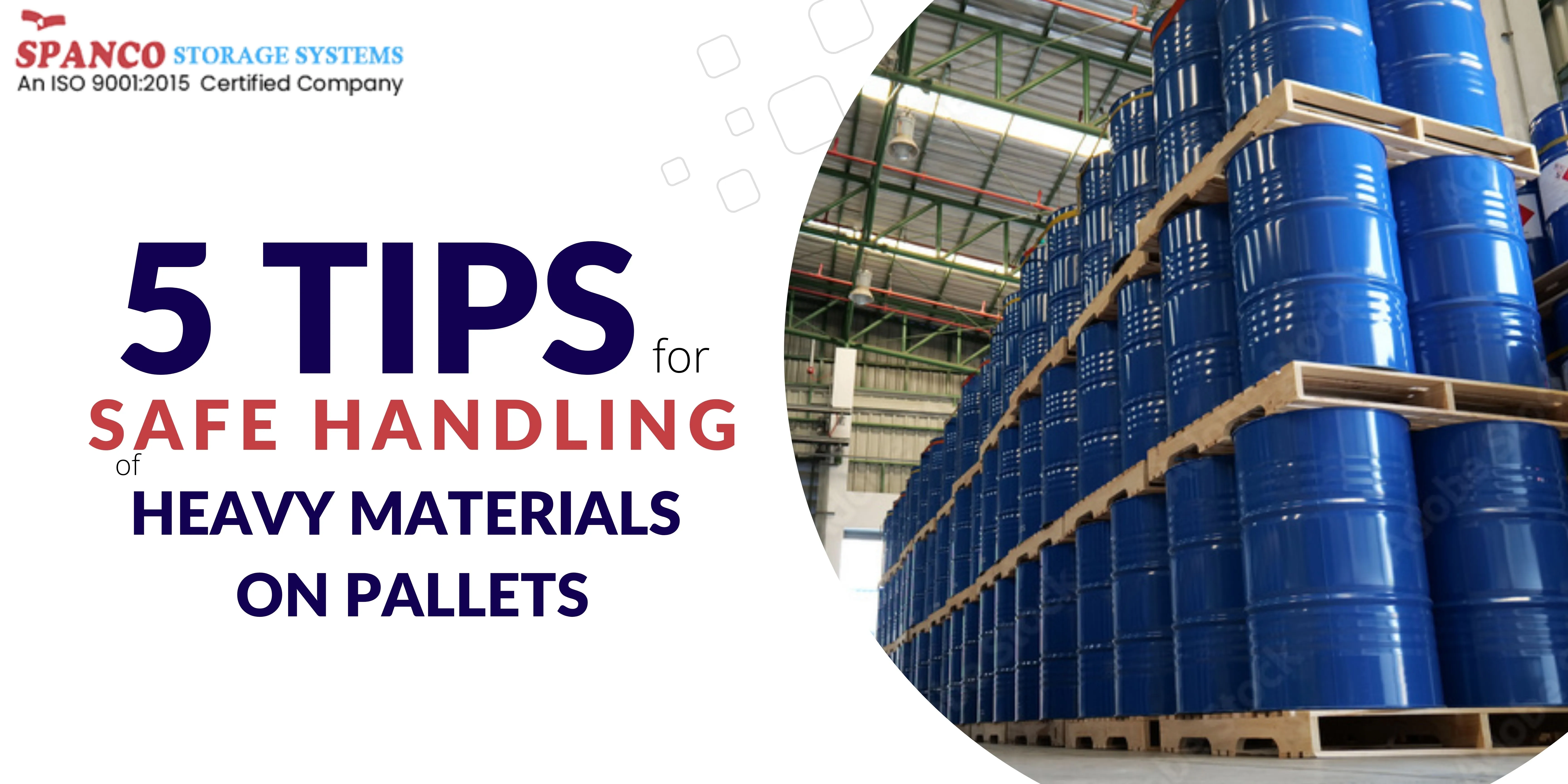 Top 5 Tips for Safe Handling of Heavy Materials on Pallets